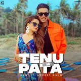 Tenu Ni Pata Ft. Avneet Kaur