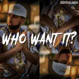 Who Want It