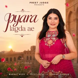 Pyara Lagda Ae