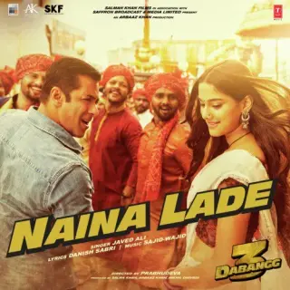 Naina Lade (Dabangg 3)