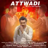 Attwadi Ft. Mama Baddowalia