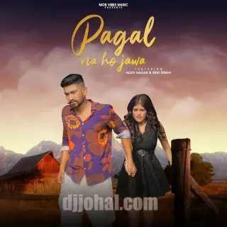 Pagal Na Hojawa Ft. Urvi Singh