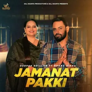 Jamanat Pakki Ft. Bhana Sidhu