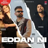 Eddan Ni Ft. Bohemia