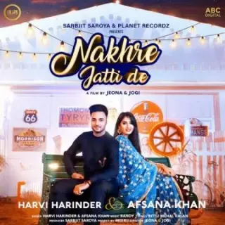 Nakhre Jatti De Ft. Afsana Khan