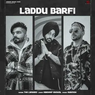 Laddu Barfi Ft. The Landers