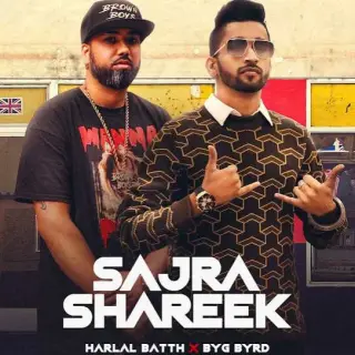 Sajra Shareek Ft.Byg Byrd