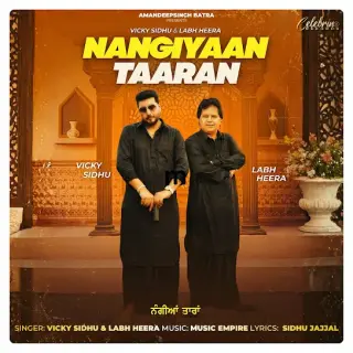 Nangiyaan Taaran Ft. Labh Heera