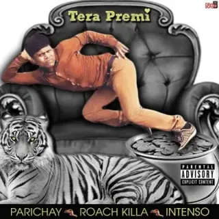 Tera Premi Ft Roach Killa