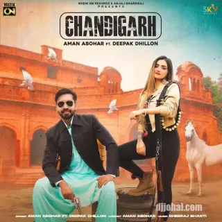 Chandigarh Ft. Deepak Dhillon