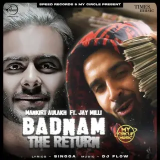 Badnam The Return Ft. Mankirt Aulakh