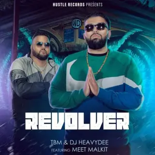 Revolver Ft.Meet Malkit