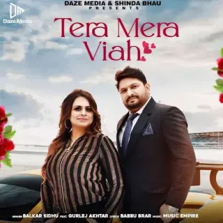 Tera Mera Viah Ft. Gurlez Akhtar