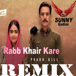 Rabb Khair Kare Daana Paani  Remix