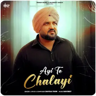 Ayi Te Chalayi