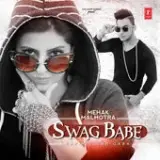 Swag Babe Ft. Millind Gaba