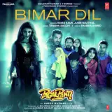Bimar Dil (Pagalpanti)