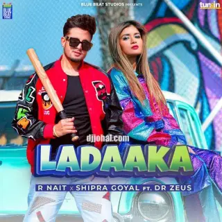 Ladaaka Ft. Shipra Goyal