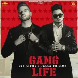 Gang Life Ft. Jassa Dhillon