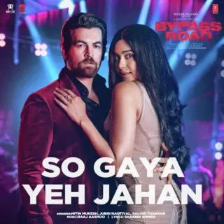 So Gaya Yeh Jahan (Bypass Road)