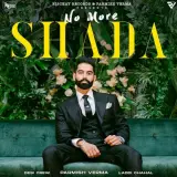 No More Shada Ft. Gurlez Akhtar