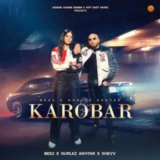 Karobar Ft. Gurlez Akhtar