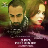 O Piya Preet Mein Tori