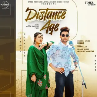 Distance Age Ft. Gurlez Akhtar