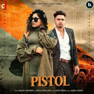 Pistol Ft. Jassa Dhillon
