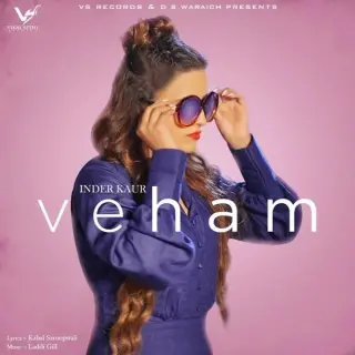 Veham Ft. Laddi Gill