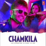 Chamkeela Ft. Mannat Noor