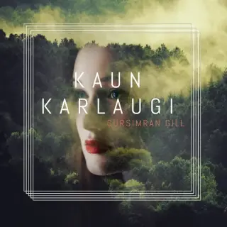 Kaun Karlaugi