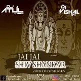 Jai Jai Shivshankar (2018 House Mix)