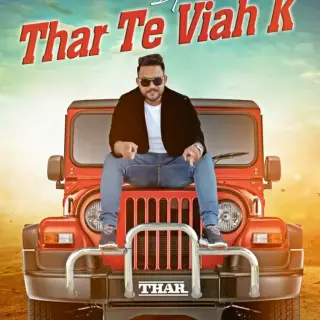 Thar Te Viah Ke