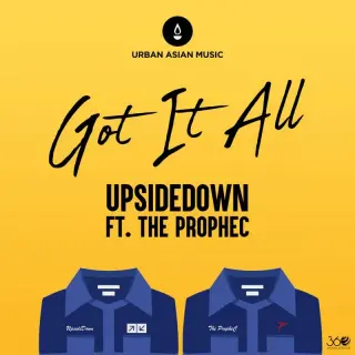 Got It All Ft UpsideDown
