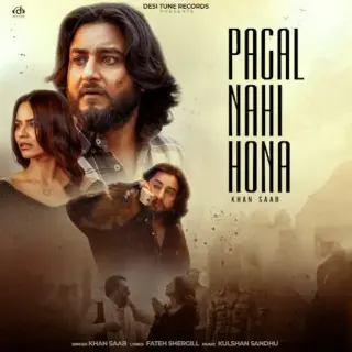 Pagal Nayi Hona