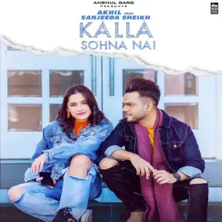 Kalla Sohna Nai