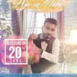 Aja Ve Mahi
