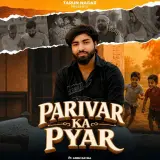 Parivar Ka Pyar (feat. Annu Dayma)