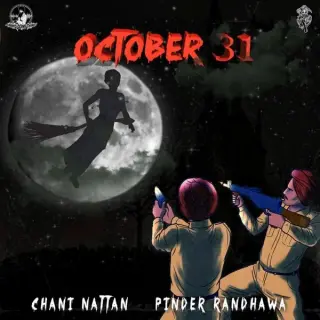 October 31 Ft. Chani Nattan