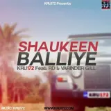 Shaukeen Balliye Ft Varinder Gill , RD