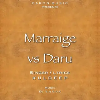 Marraige Vs Daru