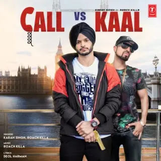 Call Vs Kaal Ft. Roach Killa