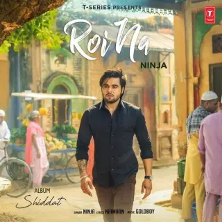 Roi Na (Shiddat)