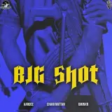 Big Shot Ft. Chani Nattan