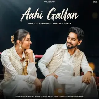 Aahi Gallan Ft. Gurlez Akhtar