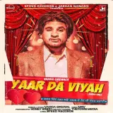 Yaar Da Viyah