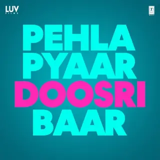 Pehla Pyaar Doosri Baar