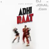 Adhi Raat (Love Thunder)