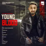 Young Blood Ft.  Robb Singh